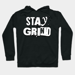 Stay Grind Hoodie